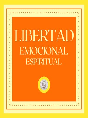 cover image of Libertad emocional espiritual
